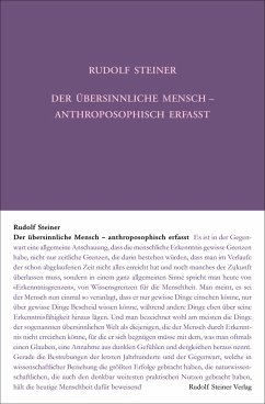 Der übersinnliche Mensch - anthroposophisch erfasst von Rudolf Steiner Verlag